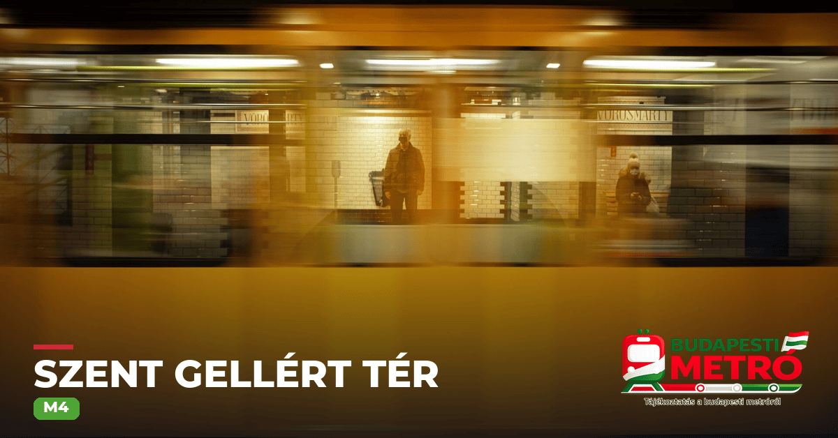 Szent Gellért tér állomás